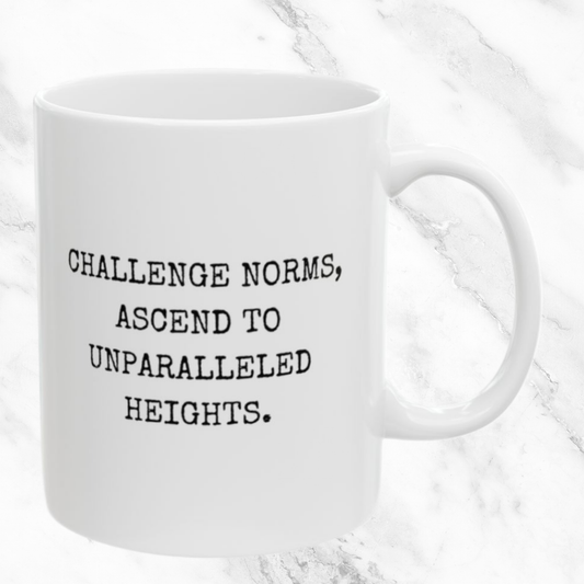 Challenge Norms Reach New Heights - 11oz Mug