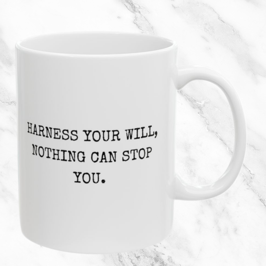 Harness Willpower - 11oz Mug