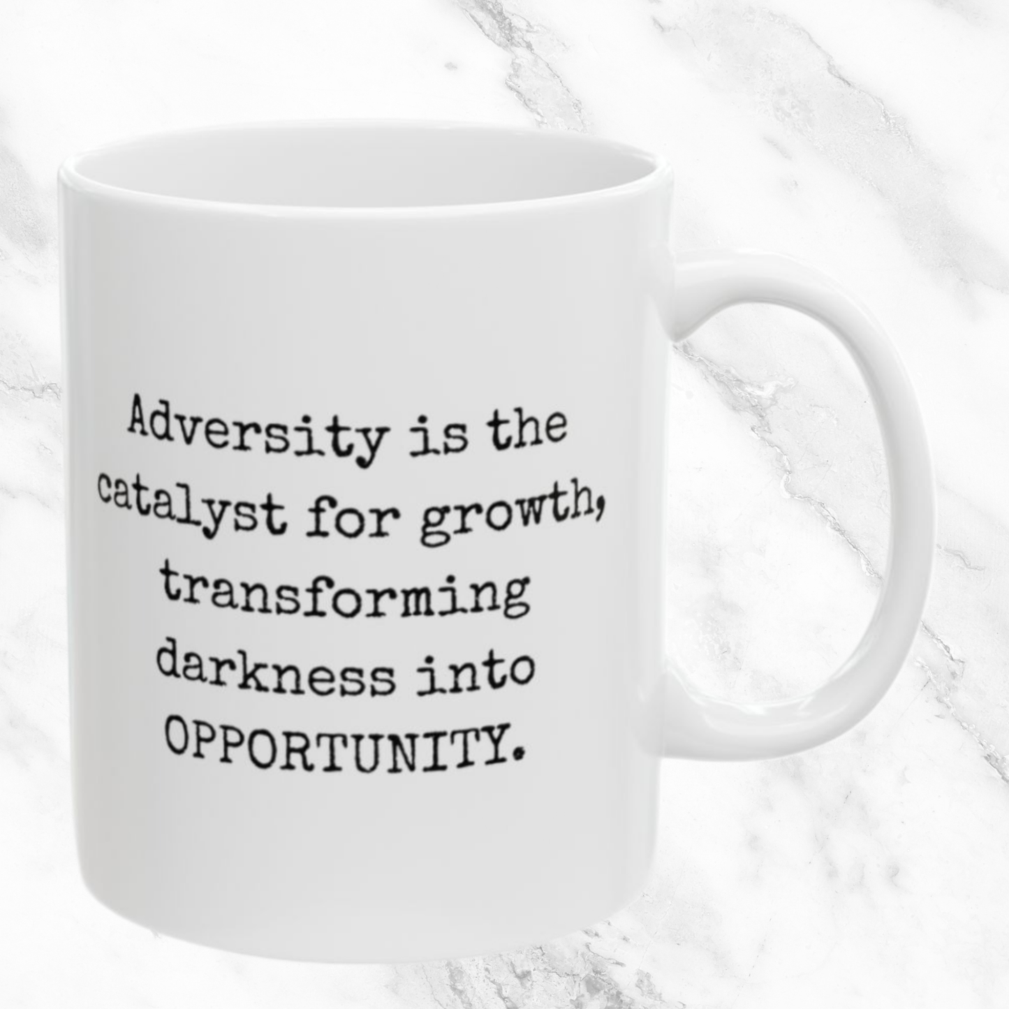 Adversity Transforms Darkness - 11oz Mug